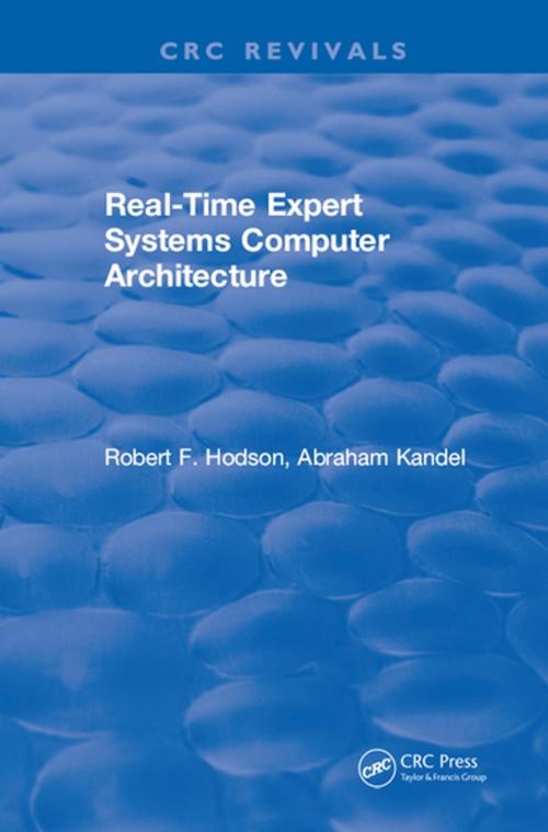 Cover of the book Real-Time Expert Systems Computer Architecture by R.F. Hodson, CRC Press