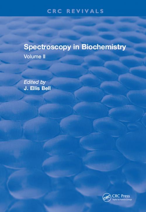 Cover of the book Spectroscopy in Biochemistry by J.Ellis Bell, CRC Press