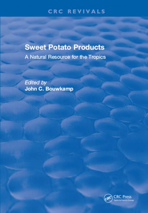 Cover of the book Sweet Potato Products by John C. Bouwkamp, CRC Press