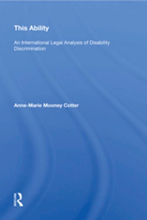 Cover of the book This Ability by Anne-Marie Mooney Cotter, Taylor and Francis