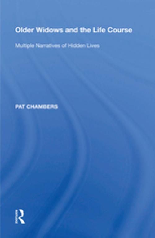 Cover of the book Older Widows and the Life Course by Pat Chambers, Taylor and Francis