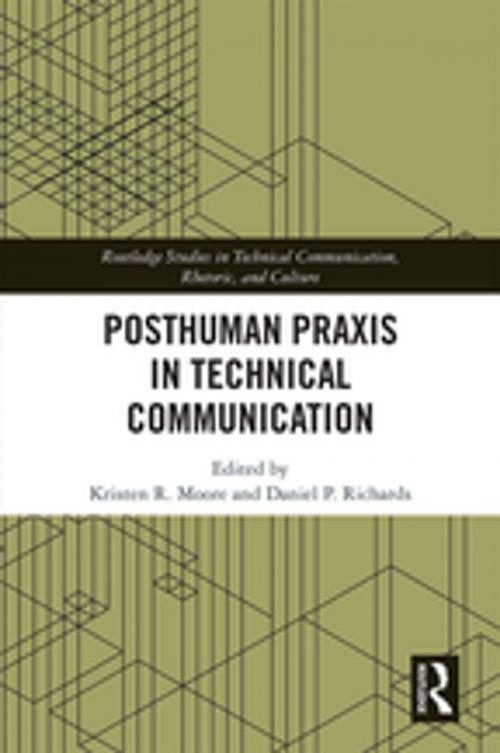 Cover of the book Posthuman Praxis in Technical Communication by , Taylor and Francis