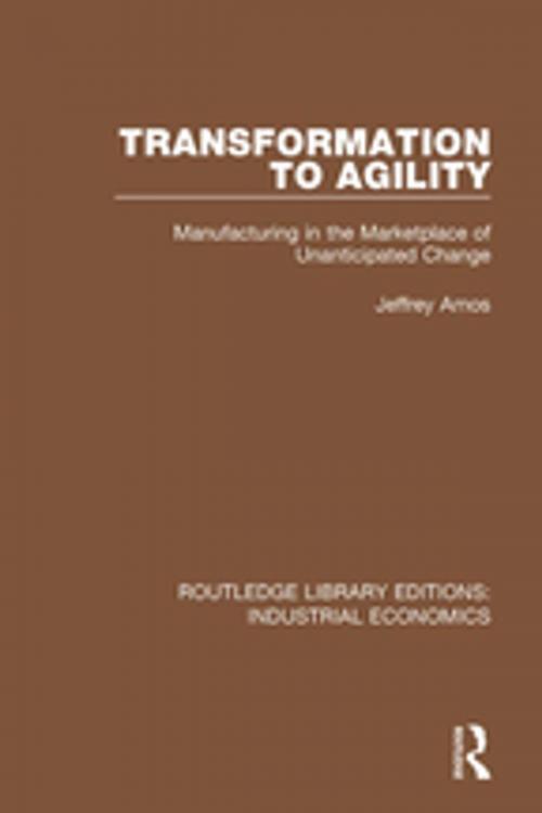 Cover of the book Transformation to Agility by Jeffrey Amos, Taylor and Francis