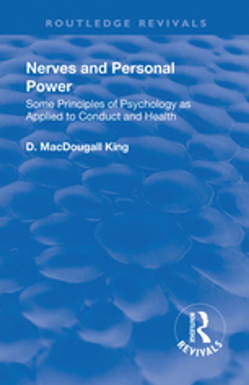 Cover of the book Revival: Nerves and Personal Power (1922) by D. MacDougall King, Taylor and Francis