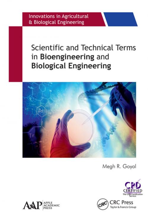 Cover of the book Scientific and Technical Terms in Bioengineering and Biological Engineering by Megh R. Goyal, Apple Academic Press