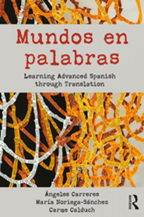 Cover of the book Mundos en palabras by Ángeles Carreres, María Noriega-Sánchez, Carme Calduch, Taylor and Francis