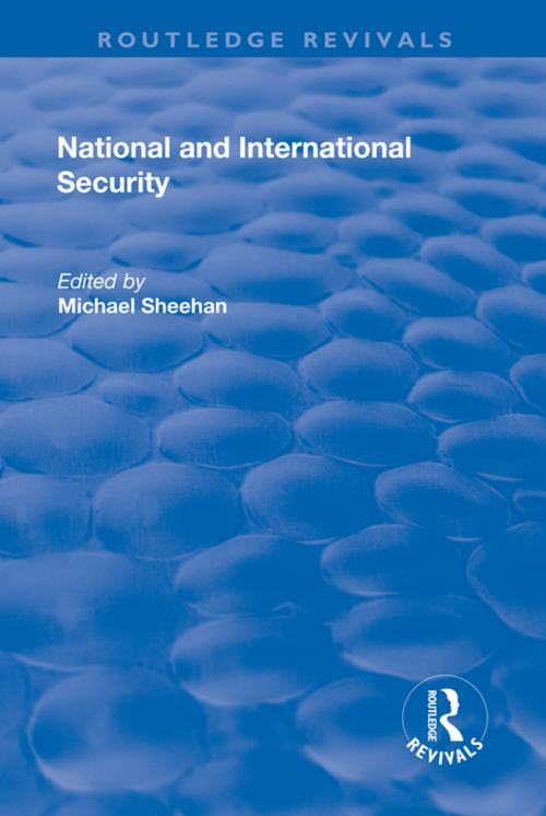 Cover of the book National and International Security by , Taylor and Francis