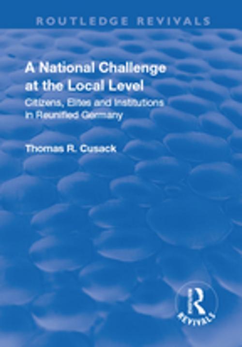 Cover of the book A National Challenge at the Local Level by Thomas R. Cusack, Taylor and Francis