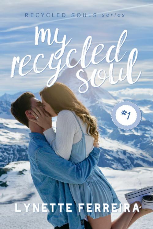 Cover of the book My Recycled Soul by Lynette Ferreira, Lighthouse Book Shoppe