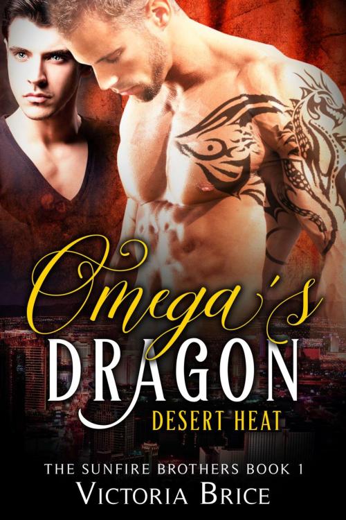 Cover of the book Omega's Dragon: Desert Heat by Victoria Brice, Victoria Brice