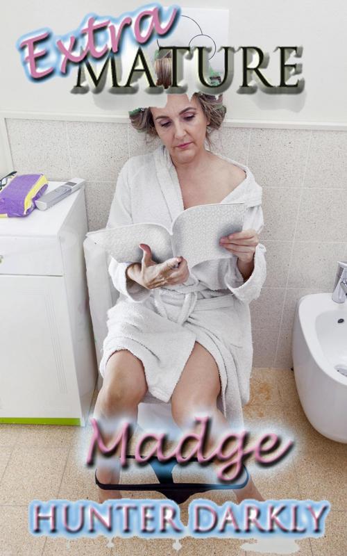 Cover of the book Madge by Hunter Darkly, HunterDarklyErotica