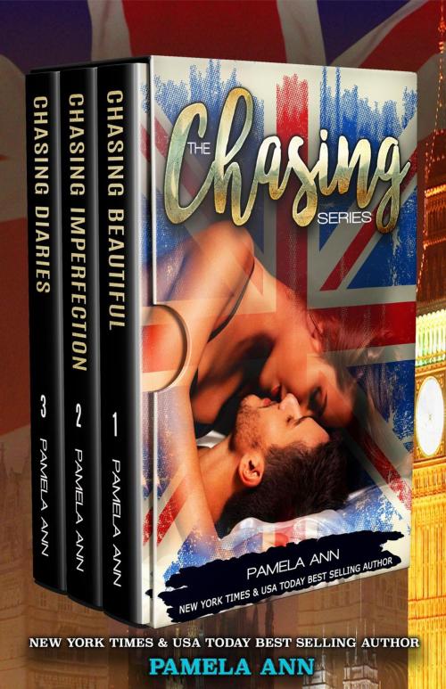 Cover of the book The Chasing Series: Box Set One by Pamela Ann, Pamela Ann