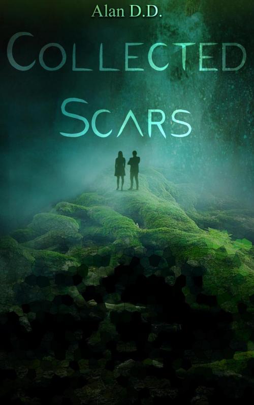 Cover of the book Collected Scars by Alan D.D., Alan D.D.