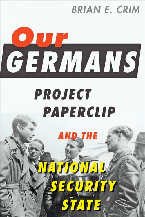 Cover of the book Our Germans by Brian E. Crim, Johns Hopkins University Press