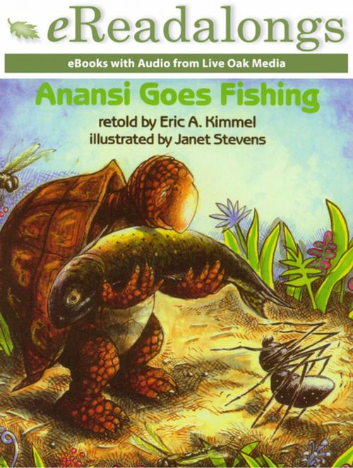 Cover of the book Anansi Goes Fishing by Eric A. Kimmel, Live Oak Media