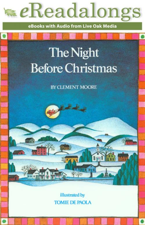 Cover of the book The Night Before Christmas by Clement Clarke Moore, Live Oak Media