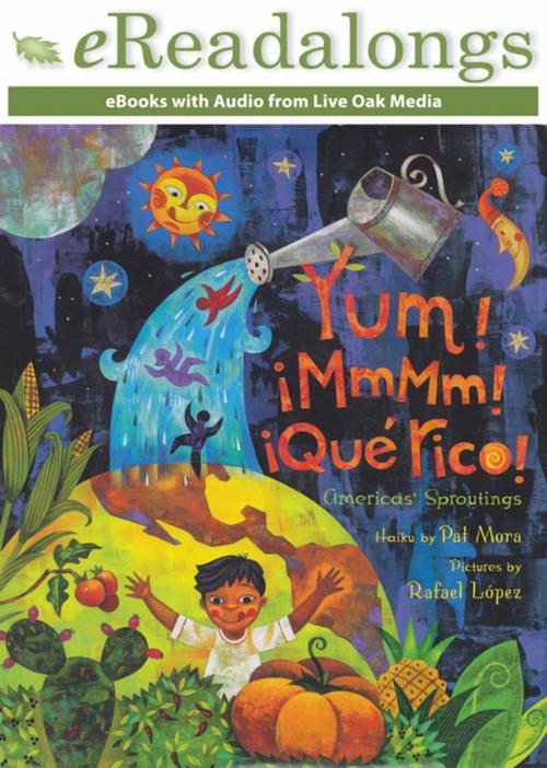 Cover of the book Yum! MmMm! Que Rico! by Pat Mora, Live Oak Media