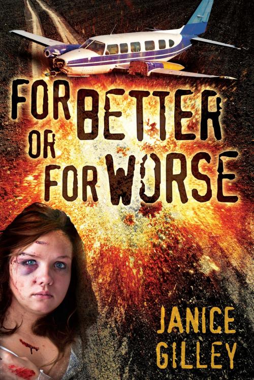 Cover of the book For Better Or For Worse: From This Day Forward by Janice Gilley, Dog Ear Publishing