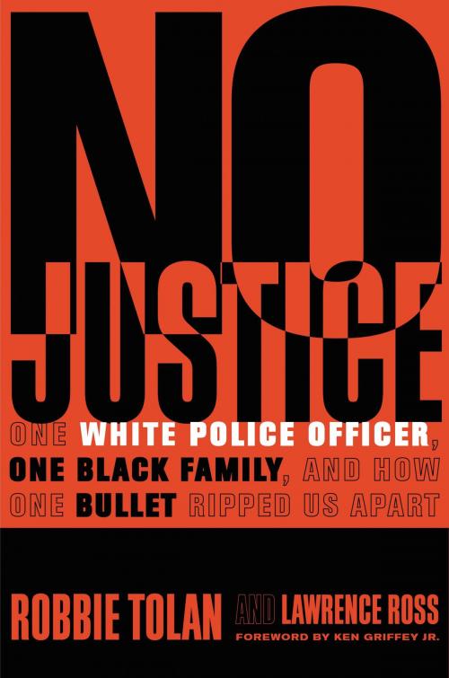 Cover of the book No Justice by Robbie Tolan, Lawrence Ross, Center Street