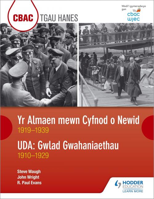 Cover of the book WJEC GCSE History Germany in Transition, 1919-1939 and the USA: A Nation of Contrasts, 1910-1929 by R. Paul Evans, Steve Waugh, John Wright, Hodder Education