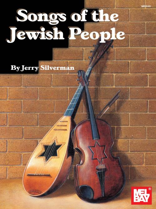 Cover of the book Songs of the Jewish People by Jerry Silverman, Mel Bay Publications, Inc.