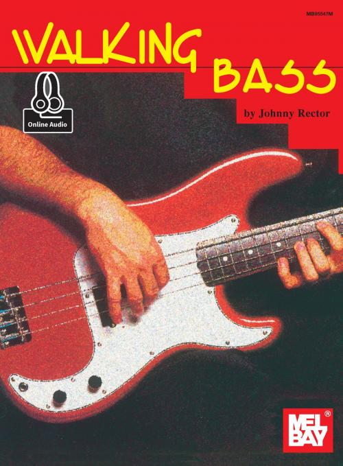 Cover of the book Walking Bass by Johnny Rector, Mel Bay Publications, Inc.