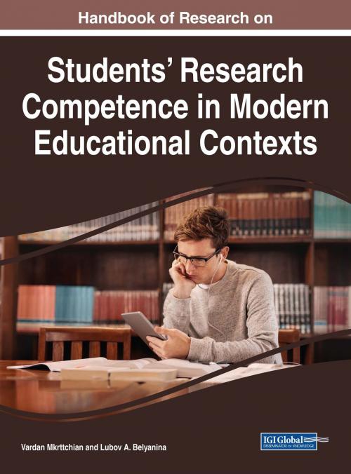 Cover of the book Handbook of Research on Students' Research Competence in Modern Educational Contexts by , IGI Global