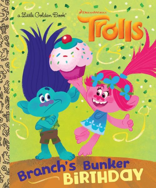 Cover of the book Branch's Bunker Birthday (DreamWorks Trolls) by David Lewman, Random House Children's Books