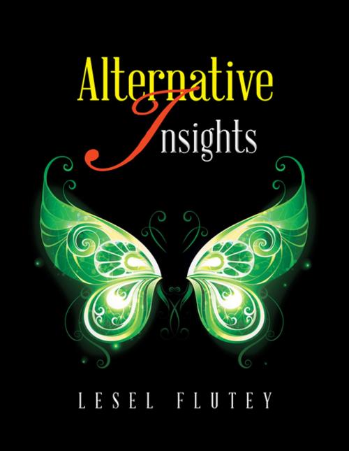 Cover of the book Alternative Insights by Lesel Flutey, Xlibris AU