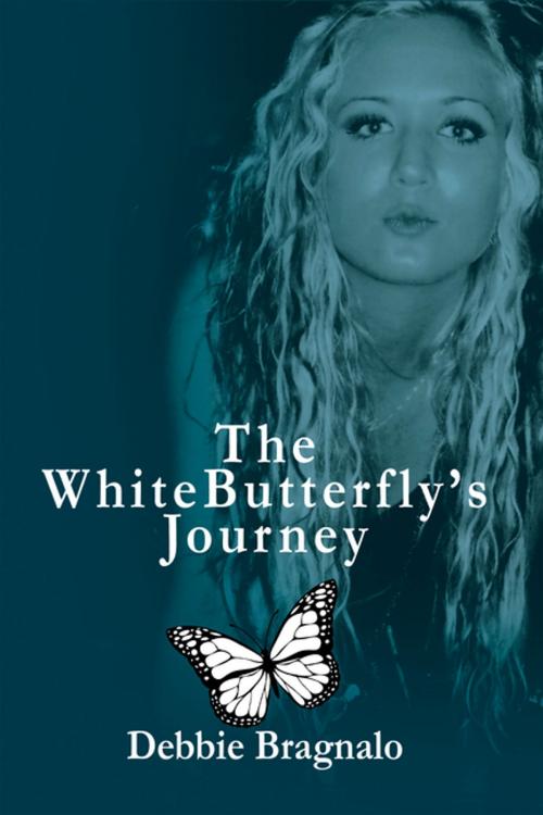 Cover of the book The White Butterfly’S Journey by Debbie Bragnalo, Xlibris US