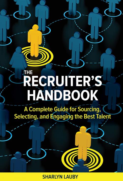 Cover of the book The Recruiter's Handbook by Sharlyn Lauby, Society For Human Resource Management