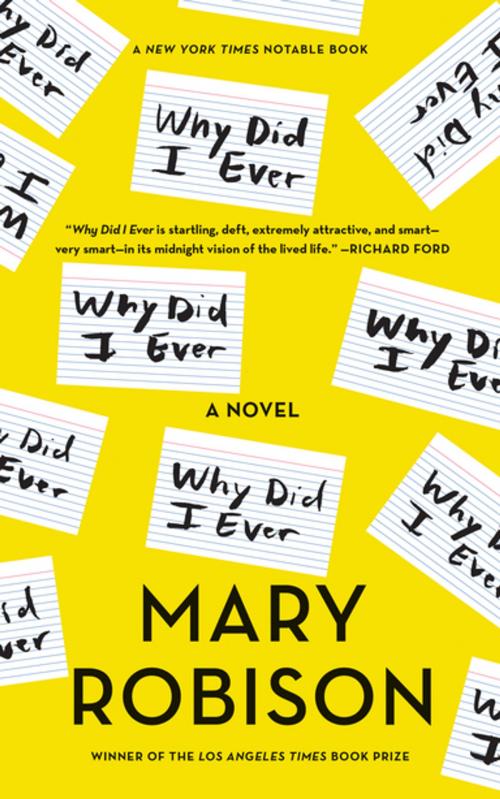 Cover of the book Why Did I Ever by Mary Robison, Counterpoint