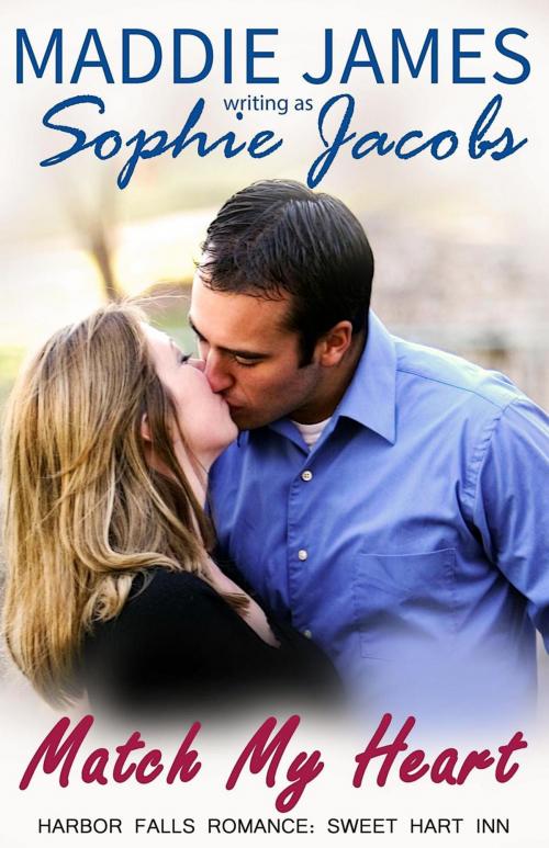 Cover of the book Match My Heart by Sophie Jacobs, Maddie James