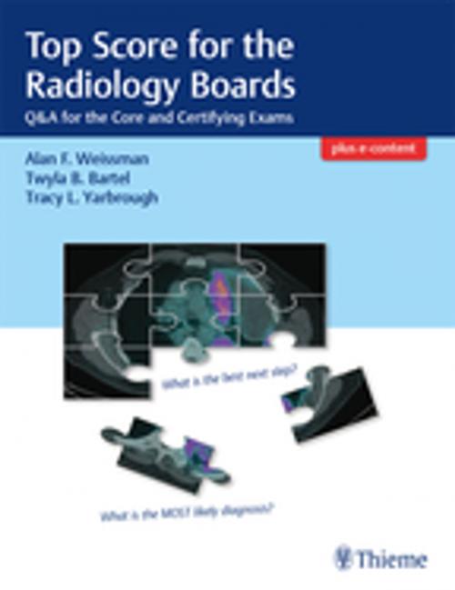 Cover of the book Top Score for the Radiology Boards by Alan Weissman, Thieme