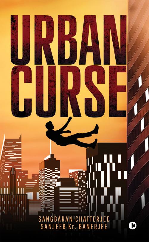 Cover of the book Urban Curse by Sangbaran Chatterjee, Sanjeeb Kr. Banerjee, Notion Press