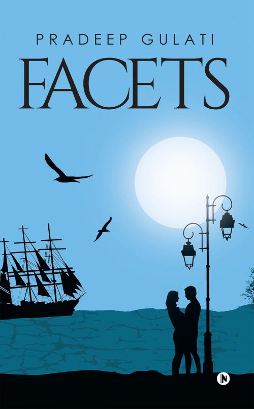 Cover of the book FACETS by Pradeep Gulati, Notion Press