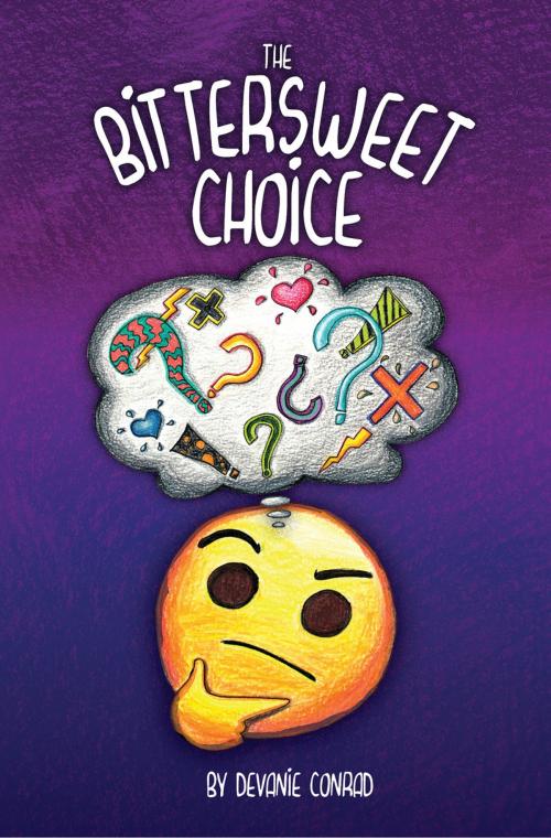 Cover of the book The Bittersweet Choice by Devanie Conrad, Blackbyrd Word Press