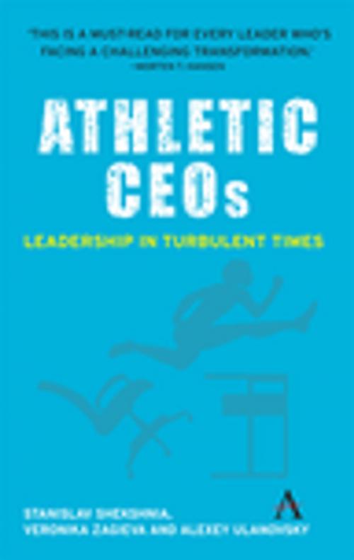 Cover of the book Athletic CEOs by Stanislav Shekshnia, Alexey Ulanovsky, Veronika Zagieva, Anthem Press