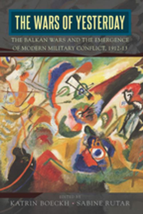 Cover of the book The Wars of Yesterday by , Berghahn Books