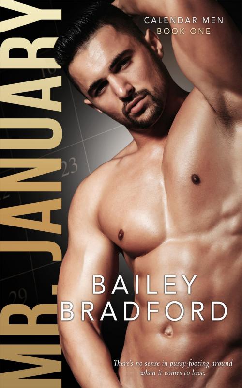 Cover of the book Mr. January by Bailey Bradford, Totally Entwined Group Ltd