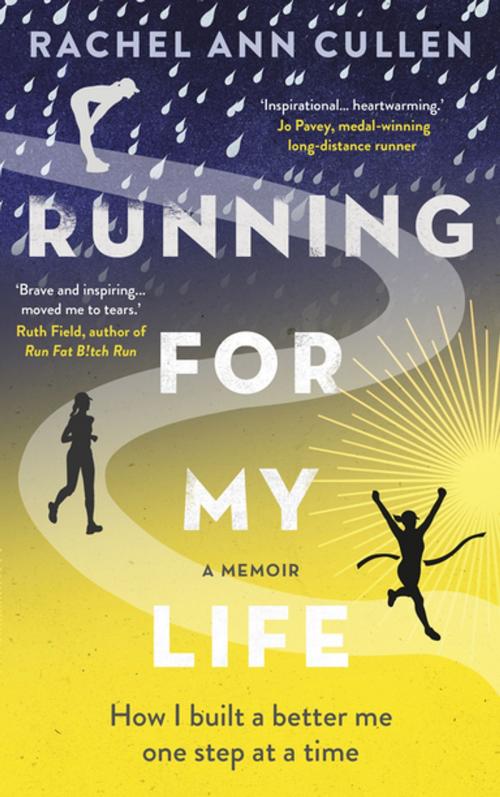 Cover of the book Running For My Life by Rachel Ann Cullen, Blink Publishing