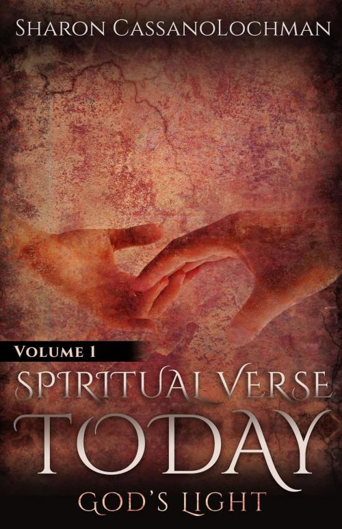 Cover of the book Spiritual Verse Today by Sharon CassanoLochman, Ontario Shore Publishing LLC