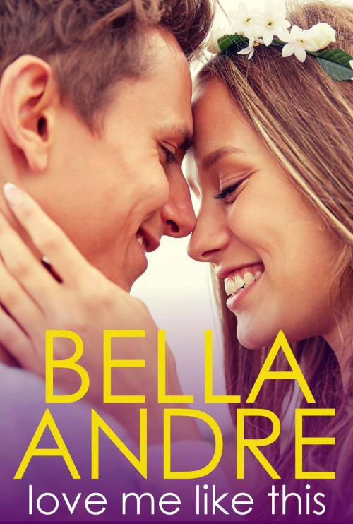 Cover of the book Love Me Like This: The Morrisons by Bella Andre, Oak Press, LLC