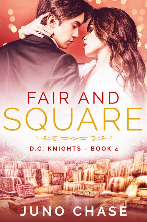 Cover of the book Fair and Square by Juno Chase, Juno Chase Romance