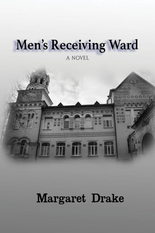 Cover of the book Men's Receiving Ward by Margaret Drake, Toplink Publishing, LLC