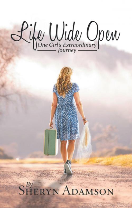 Cover of the book Life Wide Open by Sheryn Adamson, WestBow Press