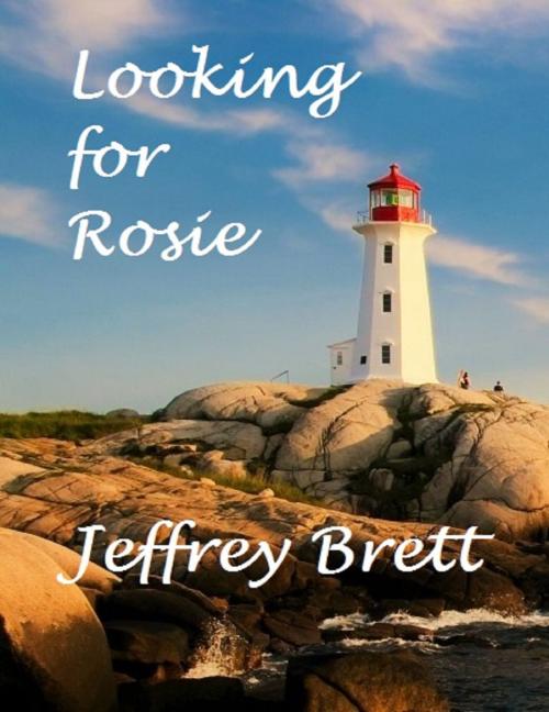 Cover of the book Looking for Rosie by Jeffrey Brett, Jeffrey Brett