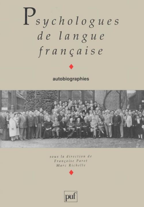 Cover of the book Psychologues de langue française by Françoise Parot, Presses Universitaires de France