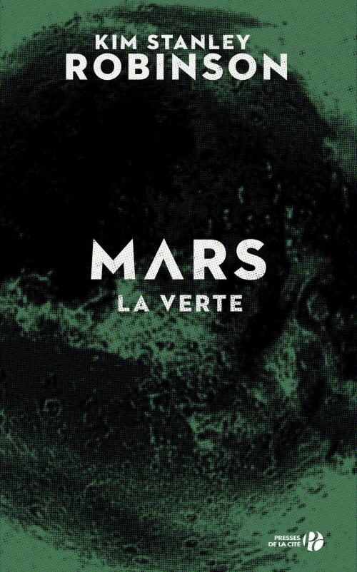 Cover of the book Mars la verte (T. 2) by Kim Stanley ROBINSON, Place des éditeurs