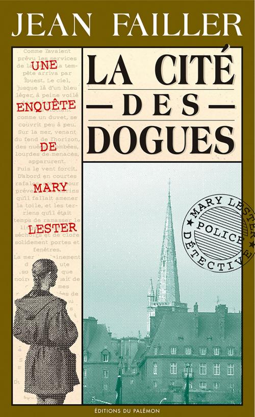 Cover of the book La cité des dogues by Jean Failler, Editions du Palémon